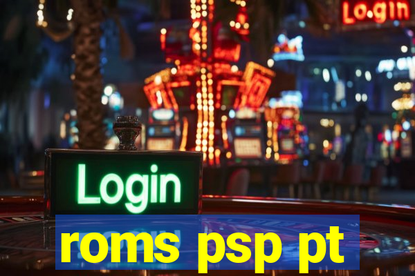 roms psp pt-br download